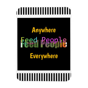 Feed People Refrigerator  Magnet