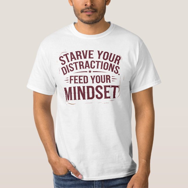 Feed Your Discipline Motivational Saying  T-Shirt (Front)