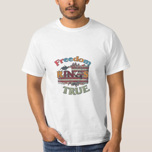 Feedom Rings True T-Shirt (Front)
