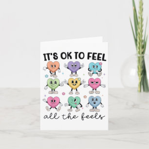 Feel All The Feels School Counsellor Valentine Men Card