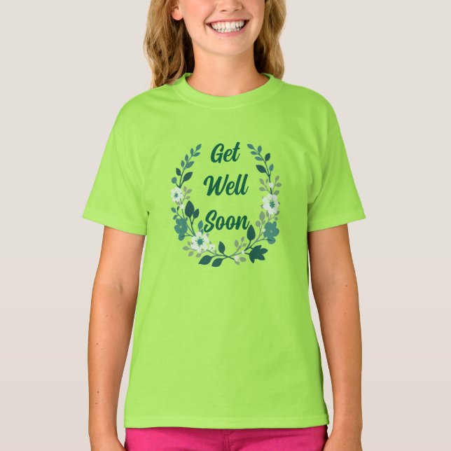Feel Better Soon Floral Wreath Tee (Front)