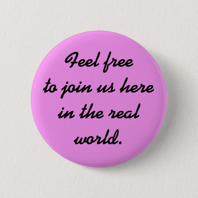 Feel free 6 cm round badge (Front)