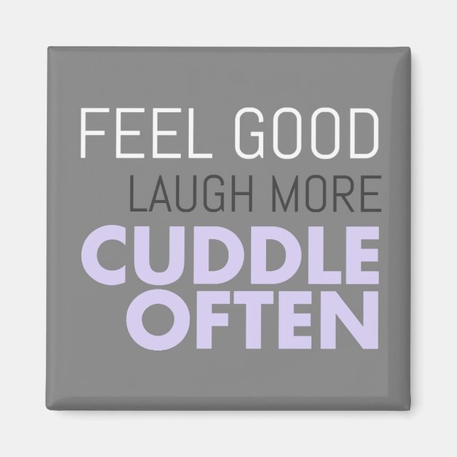 Feel Good Magnet (Front)