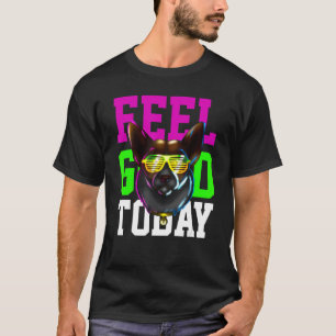 Feel Good Today Corgi Dog Owner Crypto Btc Bitcoin T-Shirt