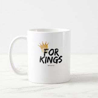 feel like a king coffee mug
