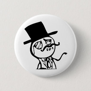 Feel Like a Sir meme comic 6 Cm Round Badge