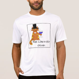 Feel Like a Sir Oliver T-shirt
