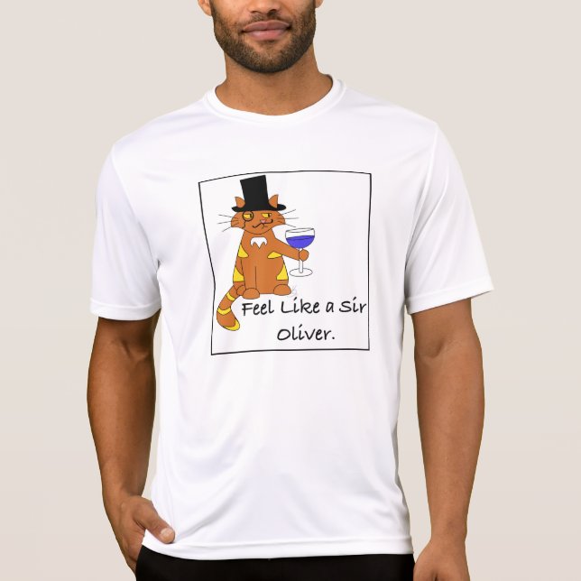 Feel Like a Sir Oliver T-shirt (Front)
