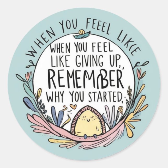 Feel Like Giving Up Stickers (Front)