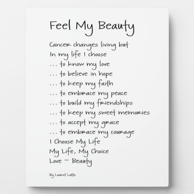 Feel My Beauty Cancer Inspirational Poem Plaque (Front)