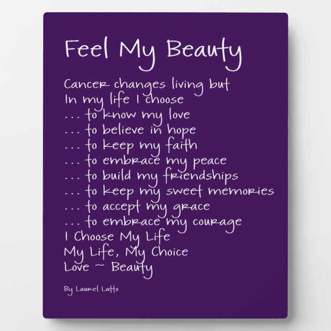 Feel My Beauty Cancer Inspirational Poem Plaque (Front)