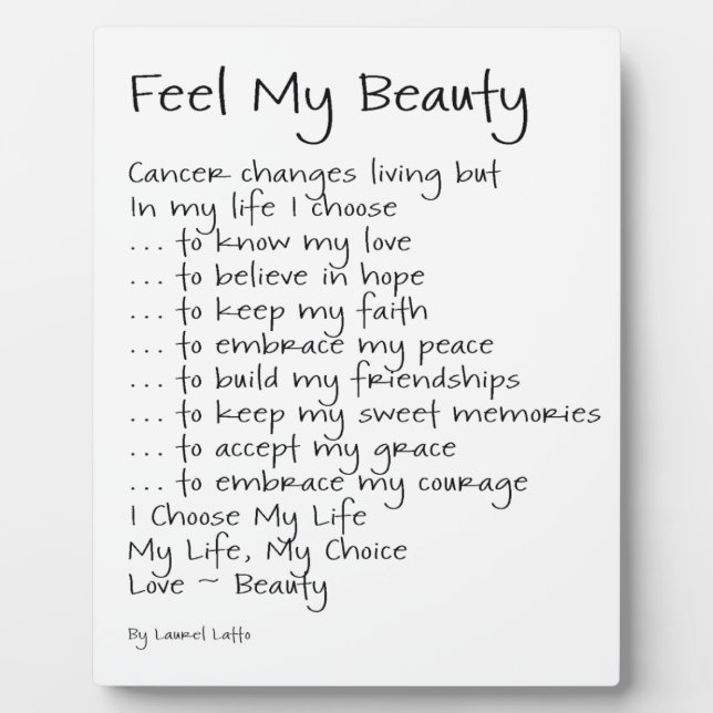 Feel My Beauty Cancer Inspirational Poem Plaque (Front)