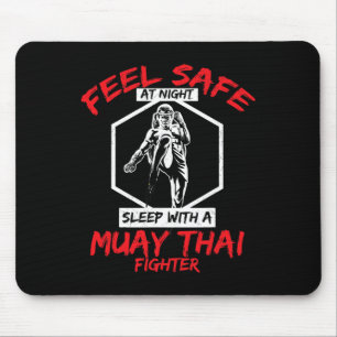 Feel Safe With A Muay Thai Fighter Kickboxing  Mouse Pad