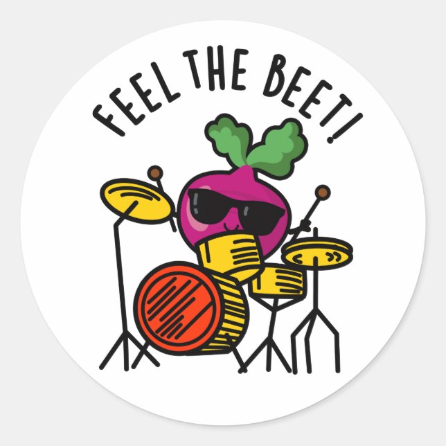 Feel The Beet Funny Veggie Pun  Classic Round Sticker (Front)