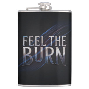 Feel The Burn  Hip Flask