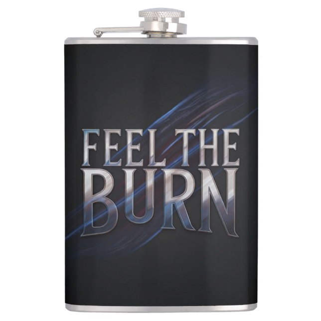 Feel The Burn  Hip Flask (Front)