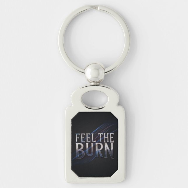 Feel The Burn  Key Ring (Front)
