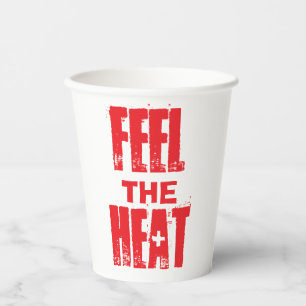 Feel the Heat Paper Cups