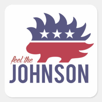 Feel the Johnson - Libertarian Porcupine - - Square Sticker
