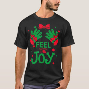 Feel the Joy Womens Version T-Shirt