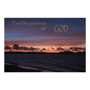 Feel the Presence of God Poster