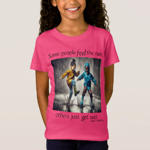 "Feel the Rain" Girl's  T-Shirt
