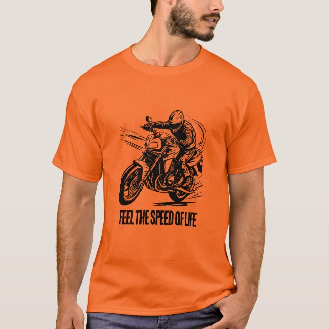 Feel the Speed ​​of Life, Racer in Motion T-Shirt (Front)