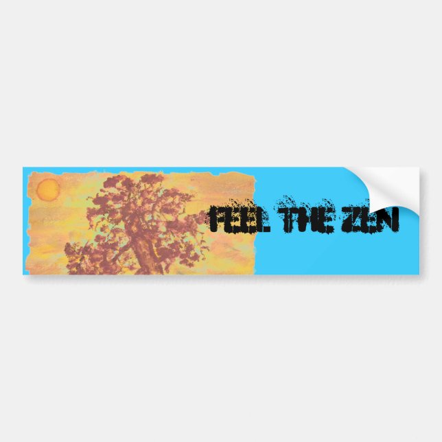 Feel The Zen Bumper Sticker (Front)