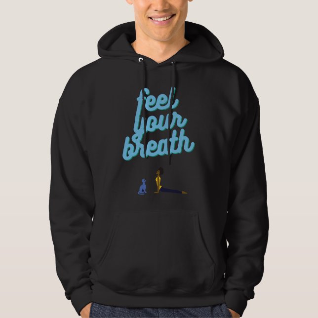 Feel Your Breath Hoodie (Front)