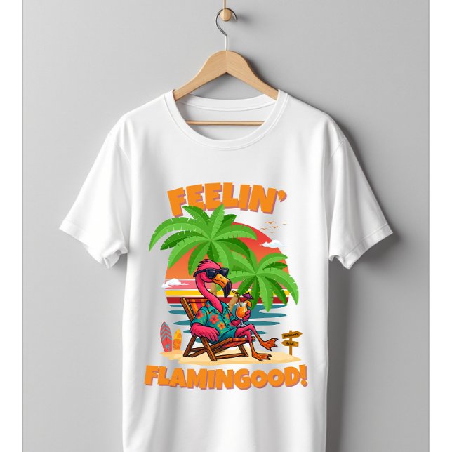 Feelin’ Flamingood Funny Flamingo Summer Design T-Shirt (Creator Uploaded)