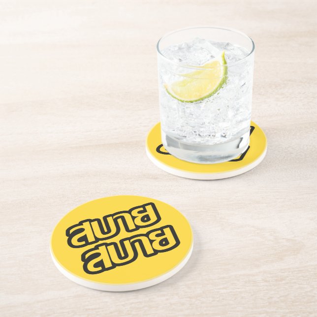 Feelin' Good ☺ Sabai Sabai in Thai Language ☺ Coaster (Side)