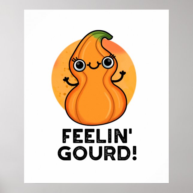 Feelin Gourd Cute Veggie Pun Poster (Front)