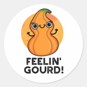 Feelin Gourd Funny Veggie Pun Classic Round Sticker
