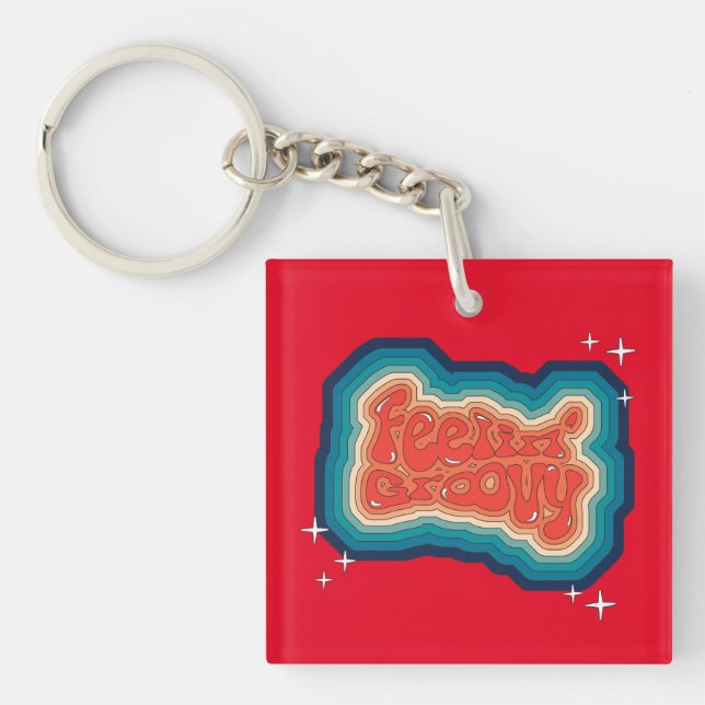 Feelin' Groovy - 70s styl Key Ring (Front)