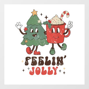 Feelin' Jolly Christmas Hot Cacoa Groovy Christmas