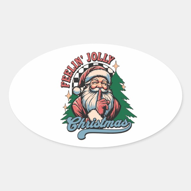 Feelin’ Jolly Christmas Santa Oval Sticker (Front)