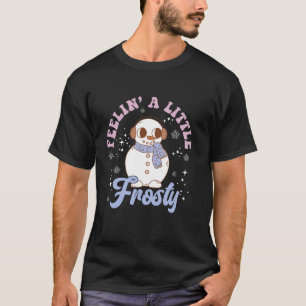 Feelin Little Frosty Snowman Groovy Retro Christma T-Shirt