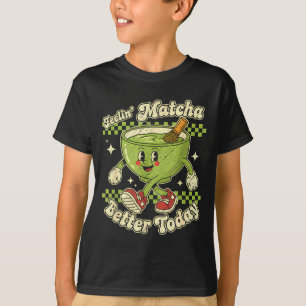 Feelin’ Matcha Better Today Kawaii Cute Boba Bubbl T-Shirt