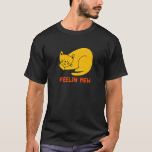 Feelin' Meh Cat  Lazy Kitten Inactive Introvert T-Shirt