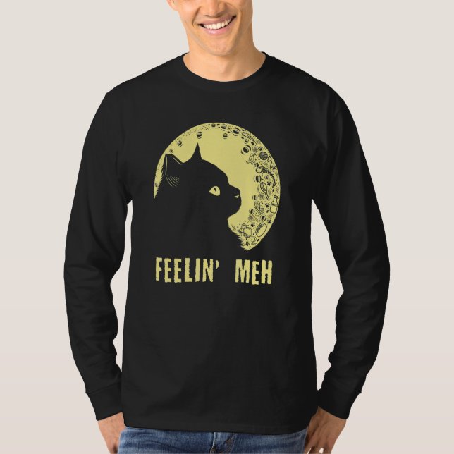Feelin' Meh Cat  Lazy Kitten Inactive Introvert T-Shirt (Front)