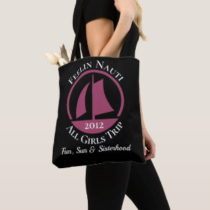 Feelin Nauti All Girls Trip Tote Bag