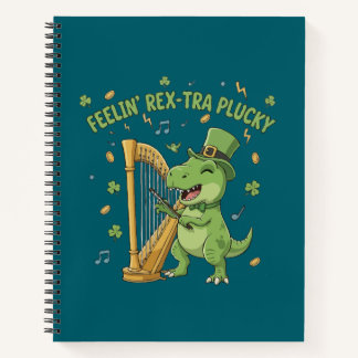 Feelin' Rex-tra Plucky Funny St. Patrick's Day   Notebook