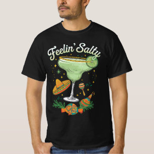 Feelin' Salty Margarita Funny Cinco De Mayo T-Shirt