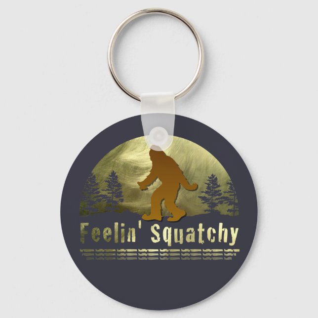 Feelin' Squatchy Key Ring (Front)