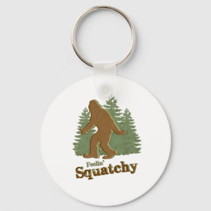 Feelin' Squatchy Key Ring