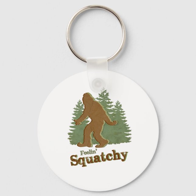 Feelin' Squatchy Key Ring (Front)
