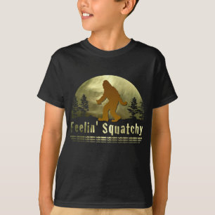 Feelin' Squatchy T-Shirt