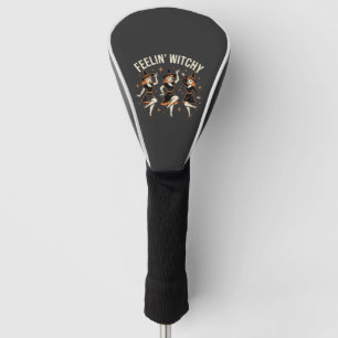 Feelin’ Witchy Halloween Witch Dance Golf Head Cover
