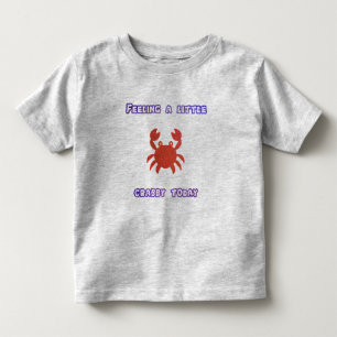 Feeling a Little Crabby Today T-Shirt