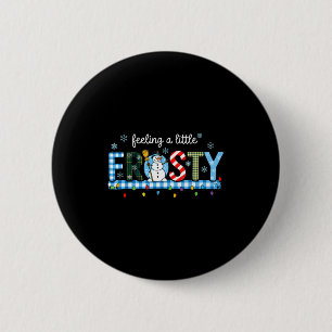 Feeling A Little Frosty Snowman Checkered Christma 6 Cm Round Badge